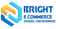 Bright E commerce School and Business